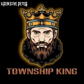 Township King lyrics | Boomplay Music