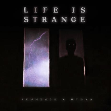 Life is Strange ft. Tenngage | Boomplay Music