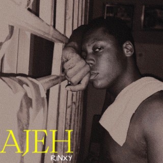 Ajeh lyrics | Boomplay Music