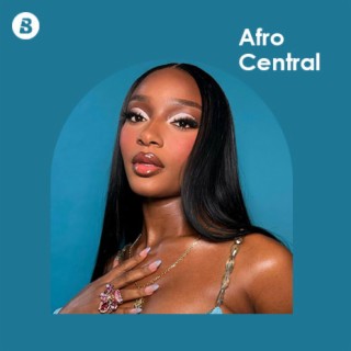 Afro Central | Boomplay Music