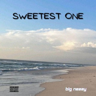 Sweetest One lyrics | Boomplay Music