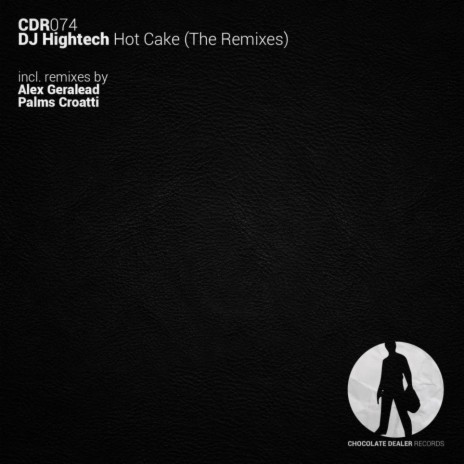 Hot Cake (Alex Geralead Remix)