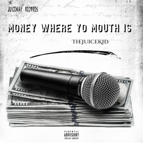 MONEY WHERE YO MOUTH IS | Boomplay Music