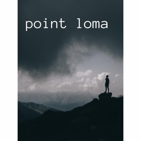 point loma | Boomplay Music
