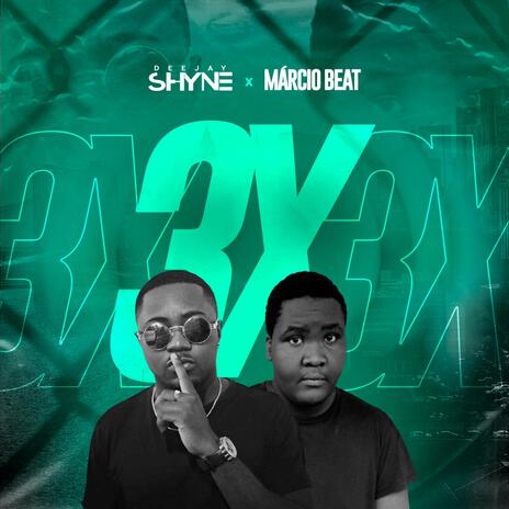 Dj shyne (3X) [feat. Marcio Beat] | Boomplay Music