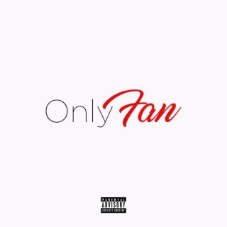 OnlyFan (Radio Edit)