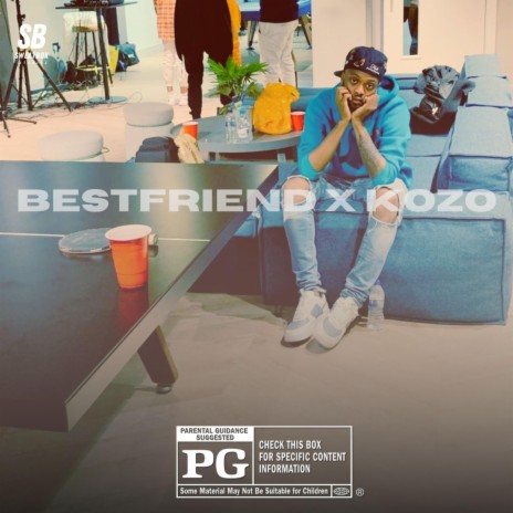 Bestfriend ft. Kozo | Boomplay Music