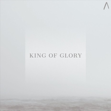 King of Glory | Boomplay Music