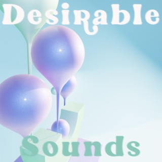 Desirable Sounds