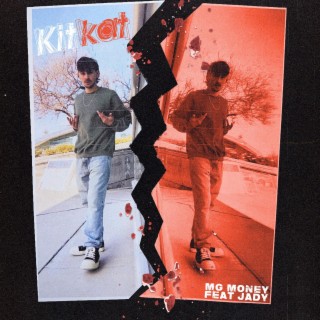 Kit Kat ft. JADY'S BIRTHDAY lyrics | Boomplay Music