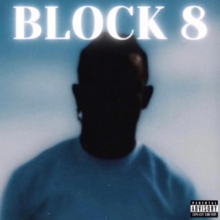 Block 8 lyrics | Boomplay Music