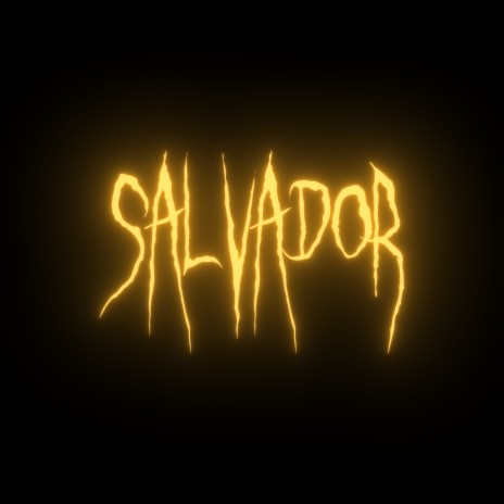 SALVADOR | Boomplay Music
