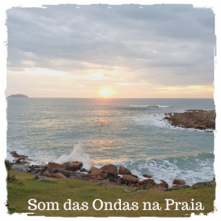 Som das Ondas na Praia