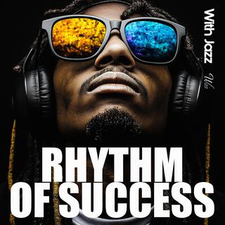 Rhythm of Success