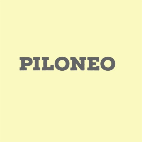 PILONEO | Boomplay Music