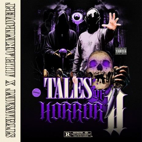 Tales Of Horror II ft. ALLBLACKINTROVERT | Boomplay Music