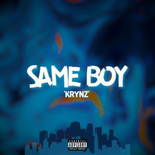 Same Boy lyrics | Boomplay Music
