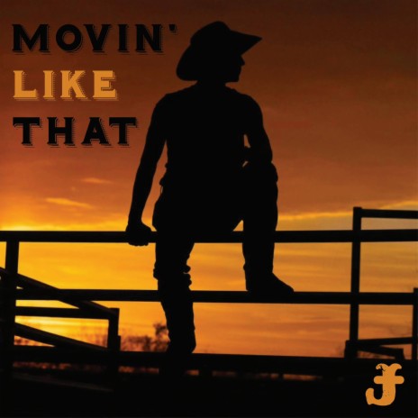 Movin' Like That | Boomplay Music