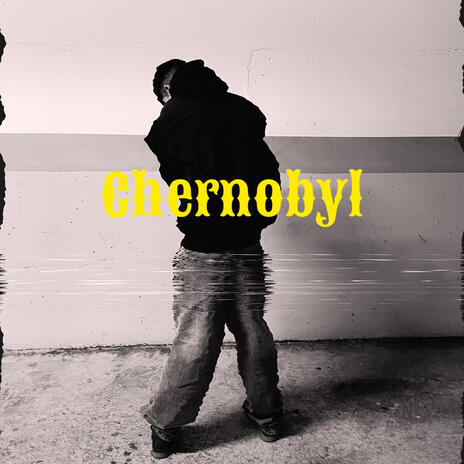 Chernobyl | Boomplay Music