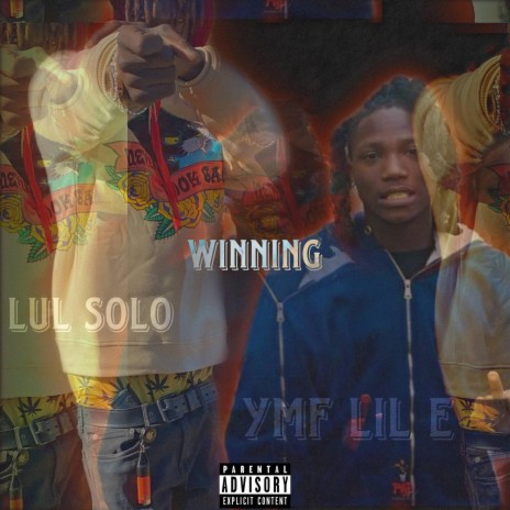 Winning ft. YMF Lil E