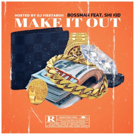 Make It Out (feat. Bossman)