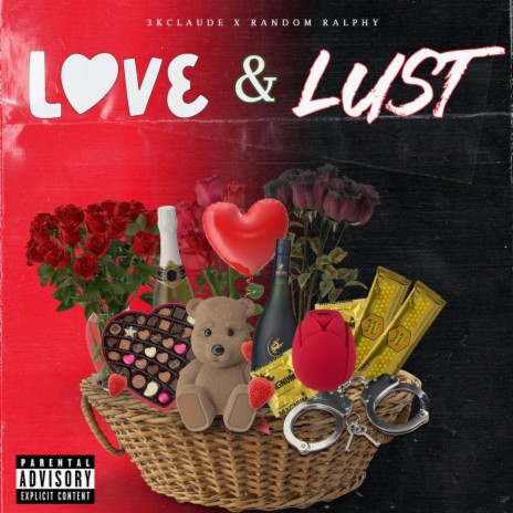 Love & Lust ft. 3KClaude | Boomplay Music