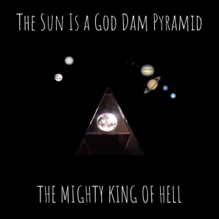 The Sun is a God Dam Pyramid