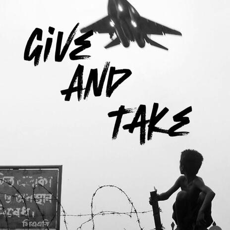 GIVE AND TAKE | Boomplay Music