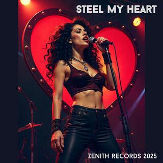 Steel my heart