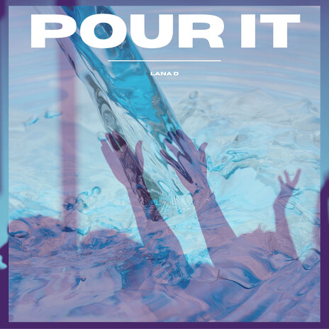 Pour It | Boomplay Music