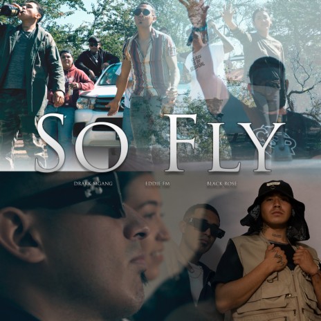 So fly ft. Eddie FM & Black Rose | Boomplay Music