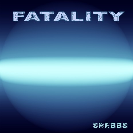 Fatality | Boomplay Music