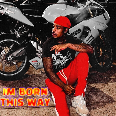 IM BORN THIS WAY | Boomplay Music