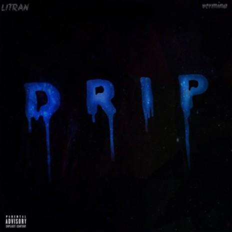 Drip ft. vermina | Boomplay Music