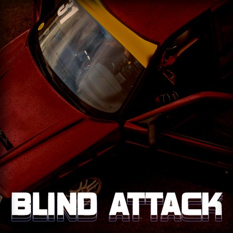 Blind Attack | Boomplay Music