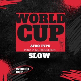 world Cup slow
