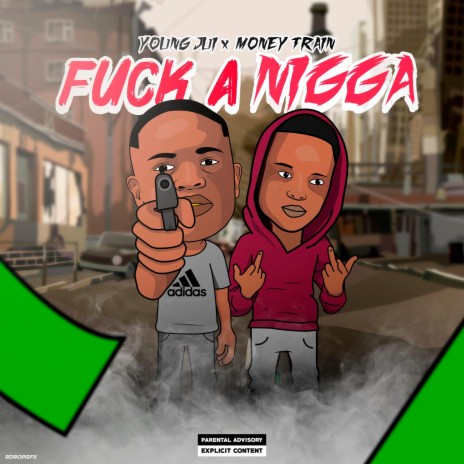 FuCk a NiggaA (2019) ft. Monei train | Boomplay Music