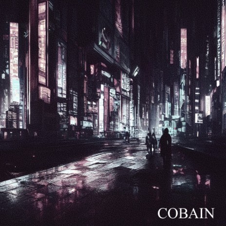 COBAIN | Boomplay Music