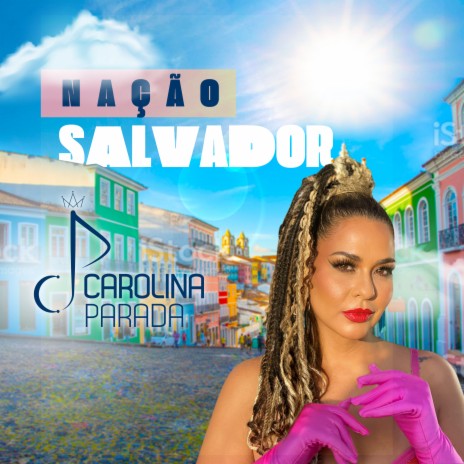 Nação Salvador | Boomplay Music