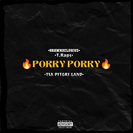 PORRY PORRY ft. ShawnXclusive | Boomplay Music