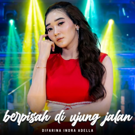 Berpisah Di Ujung Jalan | Boomplay Music