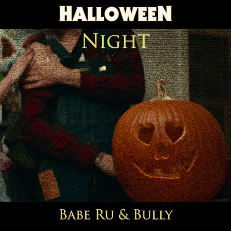 Halloween Night ft. Bully | Boomplay Music