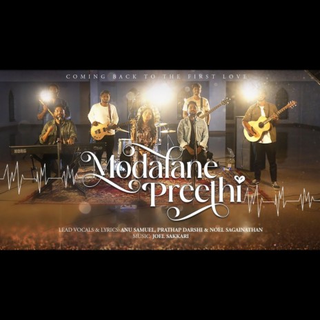 Modalane Preethi ft. Noel Sagainathan & Anu Samuel | Boomplay Music