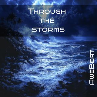 Through the storms