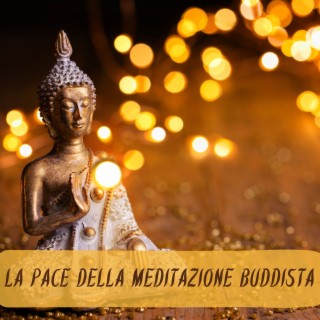 La Pace della Meditazione Buddista: Un Viaggio Musicale per Raggiungere l'Illuminazione Interiore