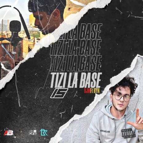 Tizi La Base ft. Ryn | Boomplay Music