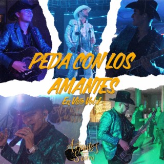 Peda Con Los Amantes, Vol. 1 (En vivo)