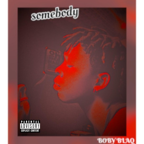 Somebody | Boomplay Music