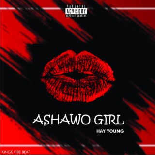 Ashawo girl lyrics | Boomplay Music