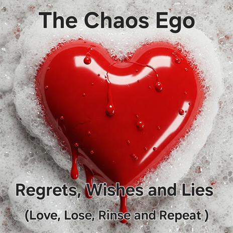 Regrets, Wishes and Lies | Boomplay Music